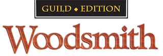 Woodsmith Guild Edition